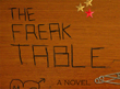 The Freak Table